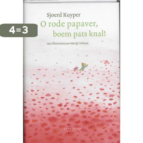 O rode papaver, boem pats knal! 9789047703181 Sjoerd Kuyper, Boeken, Kinderboeken | Kleuters, Zo goed als nieuw, Verzenden