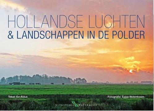 Hollandse Luchten en Landschappen in de polder 9789078388104, Boeken, Hobby en Vrije tijd, Gelezen, Verzenden