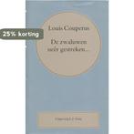 De zwaluwen neergestreken ... 9789025400903 Louis Couperus, Verzenden, Gelezen, Louis Couperus