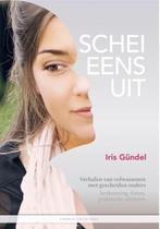 Schei eens uit 9789081854788 Iris Gündel, Boeken, Verzenden, Gelezen, Iris Gündel