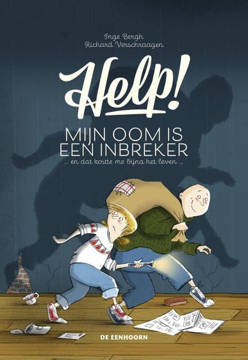 Help! Mijn oom is een inbreker ... en dat kostte me bijna, Boeken, Kinderboeken | Jeugd | 10 tot 12 jaar, Zo goed als nieuw, Verzenden