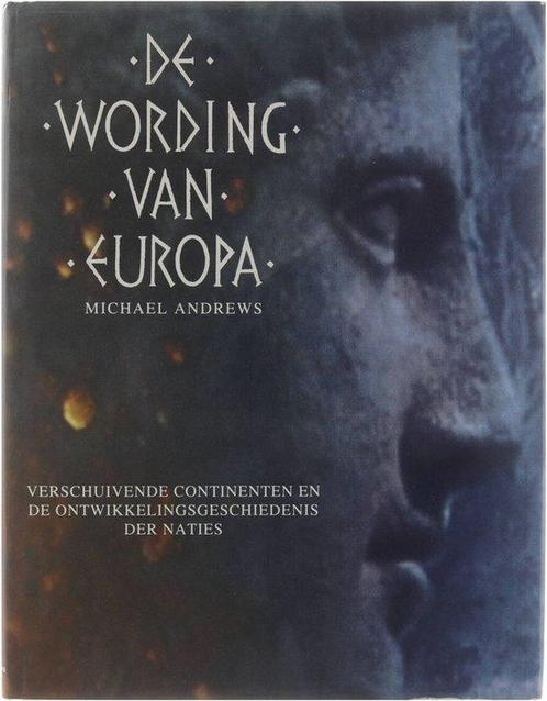 De wording van Europa 9789065905307, Livres, Histoire mondiale, Envoi