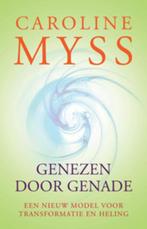 Genezen door genade 9789069639116 Caroline Myss, Boeken, Verzenden, Zo goed als nieuw, Caroline Myss