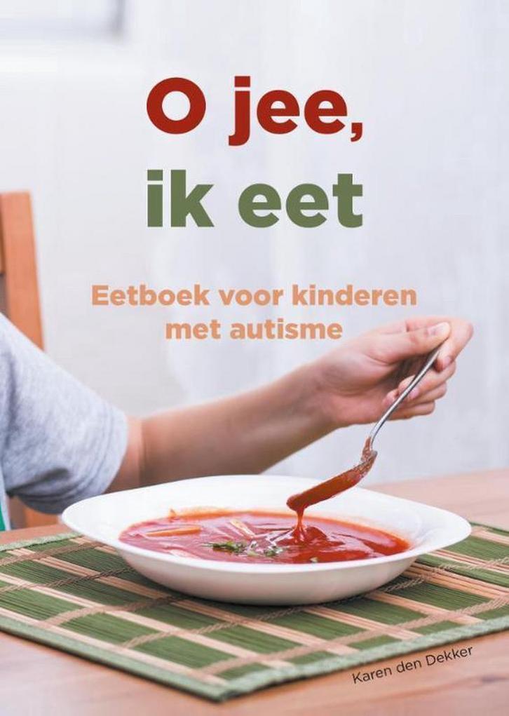 O jee, ik eet 9789491337956 Karen den Dekker, Boeken, Kinderboeken | Jeugd | 13 jaar en ouder, Zo goed als nieuw, Verzenden