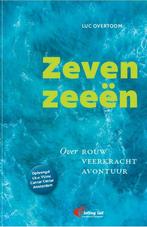 Zeven Zeeën 9789464029420 Luc Overtoom, Verzenden, Luc Overtoom