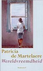 WERELDVREEMDHEID 9789029057899 Patricia de Martelaere, Boeken, Verzenden, Zo goed als nieuw, Patricia de Martelaere