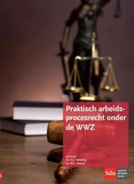 Praktisch arbeidsprocesrecht onder de WWZ 9789012395724, P.G. Vestering, W.J.J. Wetzels, Verzenden