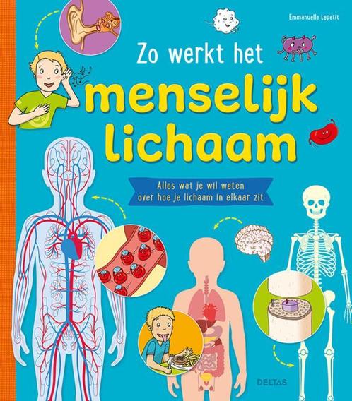 Zo werkt het menselijk lichaam 9789044759709, Boeken, Overige Boeken, Zo goed als nieuw, Verzenden