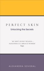 Perfect Skin 9781785041549 Alexandra Soveral, Verzenden, Gelezen, Alexandra Soveral