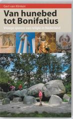 Van Hunebed Tot Bonifatius 9789021142449 Gerrit van Klinken, Boeken, Verzenden, Zo goed als nieuw, Gerrit van Klinken