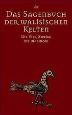 Das SagenBook der walisischen Kelten: Die Vier Zwei...  Book, Maier, Bernhard, Verzenden