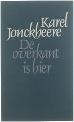 Overkant is hier 9789022308035 Jonckheere, Boeken, Verzenden, Gelezen, Jonckheere