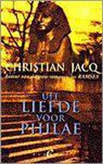 UIT LIEFDE VOOR PHILAE 9789056890681 C. Jacq, Livres, Romans, Verzenden, C. Jacq