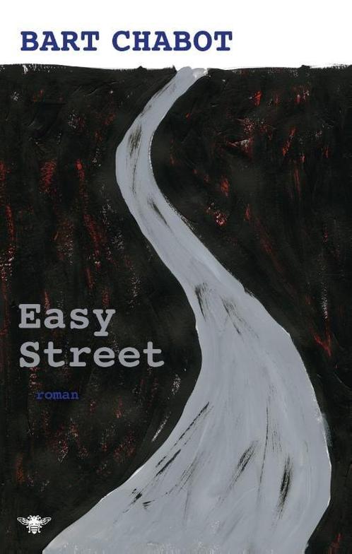 Easy Street (9789023498414, Bart Chabot) (Bart Chabot), Boeken, Romans, Nieuw, Verzenden