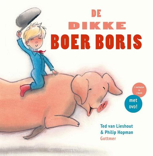 Boer Boris  -   De dikke Boer Boris 9789025766856, Livres, Livres pour enfants | 4 ans et plus, Envoi
