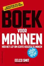 Boek voor mannen 9789081974301 Eelco Smit, Boeken, Economie, Management en Marketing, Verzenden, Zo goed als nieuw, Eelco Smit