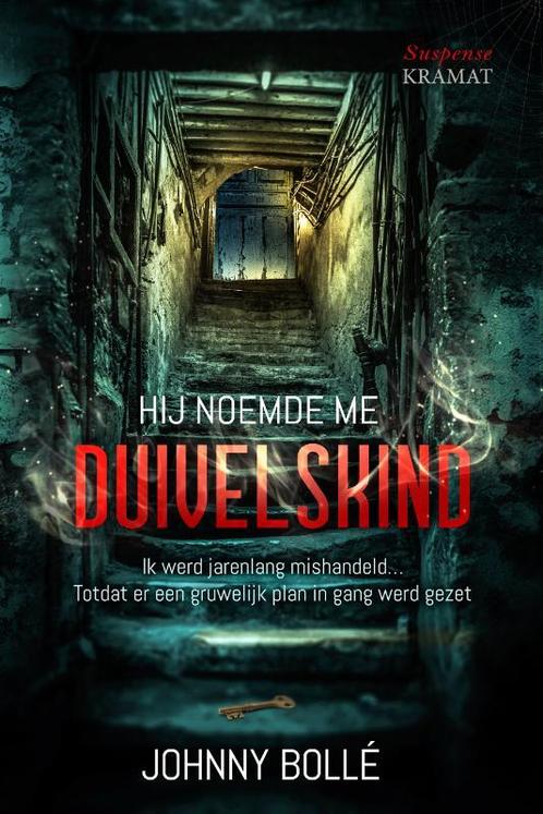 Hij noemde me duivelskind 9789462421189 Johnny Bollé, Boeken, Thrillers, Zo goed als nieuw, Verzenden