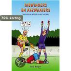 Inswingers En Afzwaaiers 9789045303932 R. Boogert, Verzenden, Zo goed als nieuw, R. Boogert