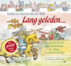 Lang geleden - Lang geleden 9789047500254, Livres, Livres pour enfants | Jeunesse | 10 à 12 ans, Arend van Dam, Alex de Wolf, Verzenden