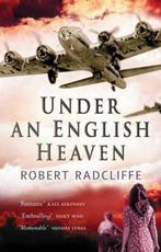 Under An English Heaven 9780349115030, Gelezen, Robert Radcliffe, Verzenden