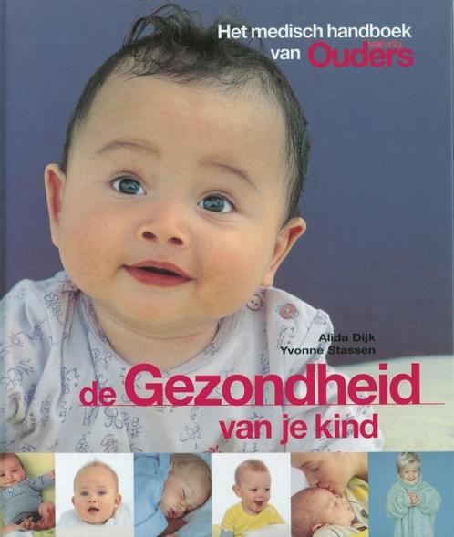 Gezondheid Van Je Kind 9789058550477, Livres, Livres d'étude & Cours, Envoi