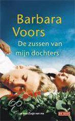 De zussen van mijn dochters 9789044506433 Barbara Voors, Verzenden, Barbara Voors