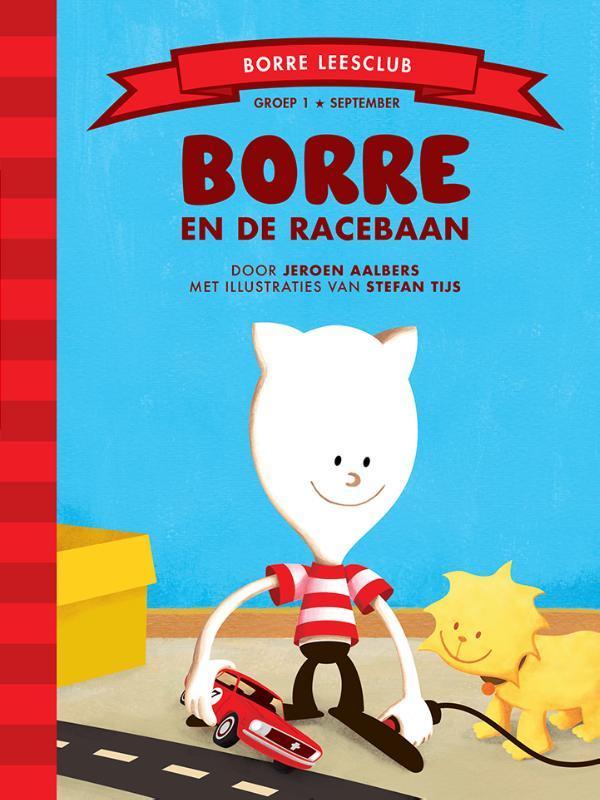 Borre en de racebaan / De Gestreepte Boekjes / Groep 1, Boeken, Kinderboeken | Kleuters, Zo goed als nieuw, Verzenden