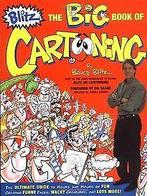 Blitz Big Book of Cartooning 1: The Big Book of Car...  Book, Boeken, Blitz, Bruce, Zo goed als nieuw, Verzenden
