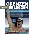 Grenzen verleggen 9789054723592 Thomas Waanders, Verzenden, Gelezen, Thomas Waanders