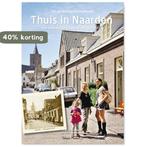 Thuis in Naarden 9789081944410 Paul Schneiders, Boeken, Verzenden, Zo goed als nieuw, Paul Schneiders