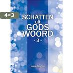 Schatten uit Gods Woord / 3 / Schatten uit Gods Woord / 3, Boeken, Verzenden, Gelezen, Hoite Slagter