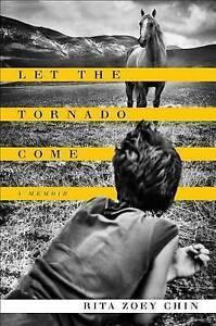 Let the tornado come: a memoir by Rita Zoey Chin (Hardback), Livres, Livres Autre, Envoi