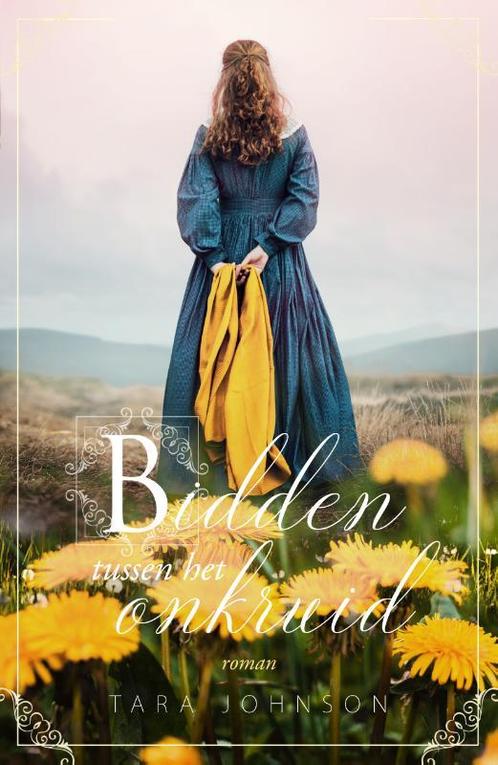Bidden tussen het onkruid 9789029733656 Tara Johnson, Boeken, Literatuur, Gelezen, Verzenden