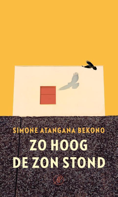 Zo hoog de zon stond 9789029547185 Simone Atangana Bekono, Boeken, Romans, Zo goed als nieuw, Verzenden
