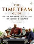 Time Team Guide To The Archaeological Sites Of Britain & Ire