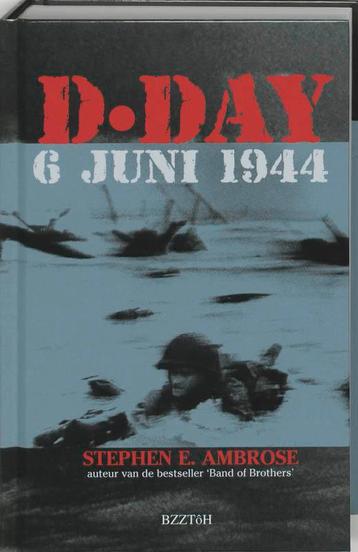 D DAY 9789045303338 Stephen E Ambrose, Verzenden, Stephen E Ambrose