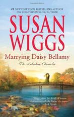 Marrying Daisy Bellamy 9780778329251, Susan Wiggs, Verzenden