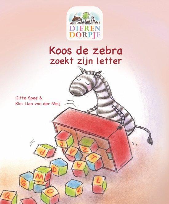 Dierendorpje - Koos de Zebra Zoekt Zijn Letter 8717755316660, Boeken, Kinderboeken | Kleuters, Zo goed als nieuw, Verzenden