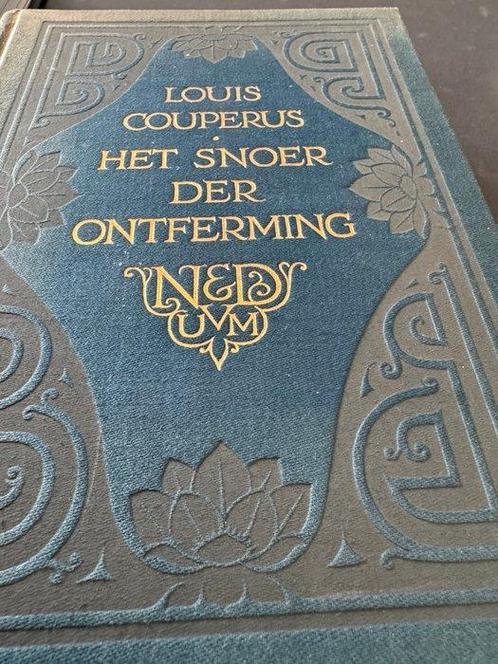 Louis Couperus - Het snoer der ontferming - eerste én, Antiek en Kunst, Antiek | Boeken en Manuscripten