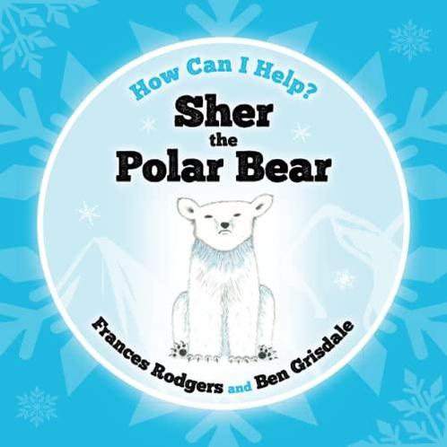 Sher the Polar Bear (How Can I Help), Rodgers, Frances, Livres, Livres Autre, Envoi