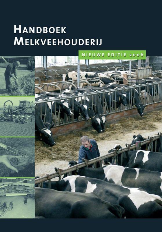 Handboek melkveehouderij 9789075280807, Boeken, Wetenschap, Gelezen, Verzenden