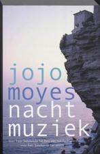 Nachtmuziek 9789032511371, Livres, Romans, Jojo Moyes, Verzenden