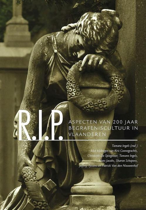 R.I.P. Aspecten van 200 jaar begrafeniscultuur in Vlaanderen, Boeken, Politiek en Maatschappij, Zo goed als nieuw, Verzenden