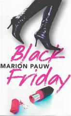 Marion Pauw - Black Friday 9789085167143, Marion Pauw, Marion Pauw, Verzenden