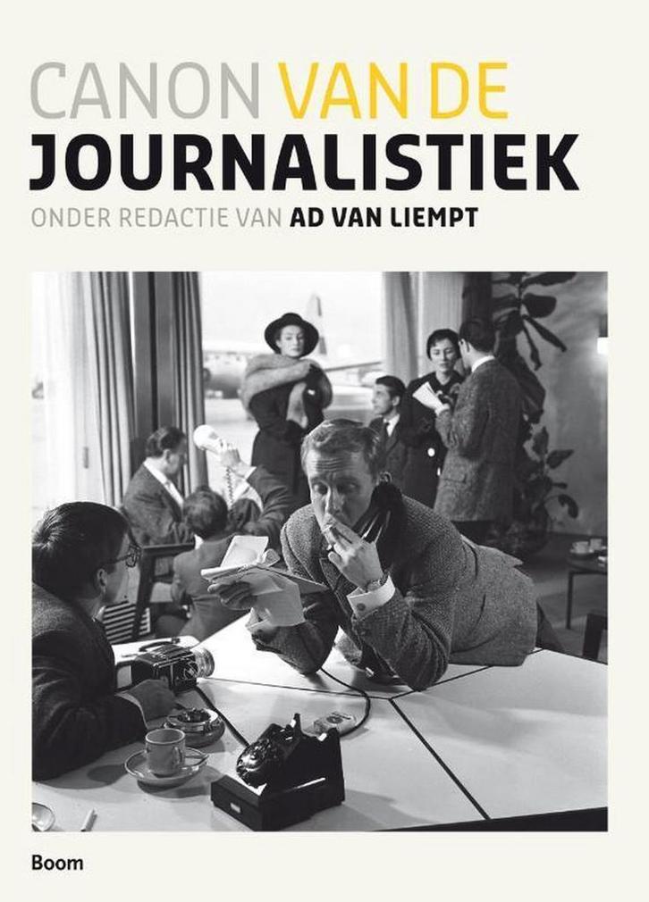 Canon van de journalistiek 9789461051738, Boeken, Geschiedenis | Wereld, Gelezen, Verzenden