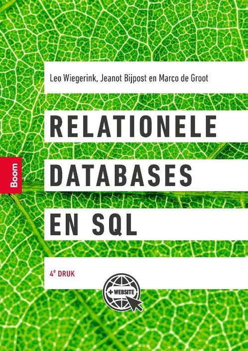 Relationele databases en SQL 9789024429936 Leo Wiegerink, Boeken, Schoolboeken, Zo goed als nieuw, Verzenden