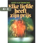 Elke liefde heeft zijn prijs 9789022952641 Simmons, Boeken, Verzenden, Gelezen, Simmons