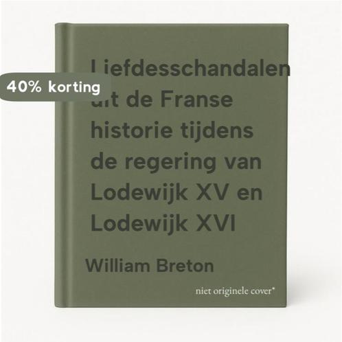 Liefdesschandalen uit de Franse historie tijdens de regering, Boeken, Overige Boeken, Gelezen, Verzenden