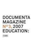 Documenta Magazine No 3, Education 9783836500593, Livres, Georg Schllhammer, Verzenden