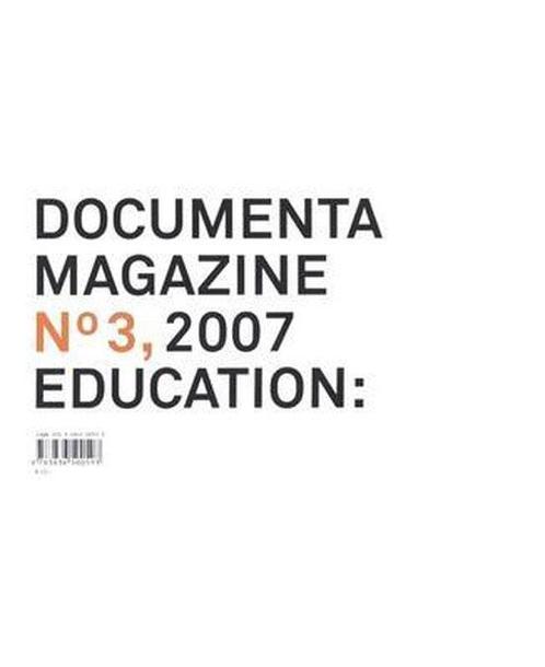 Documenta Magazine No 3, Education 9783836500593, Livres, Livres Autre, Envoi